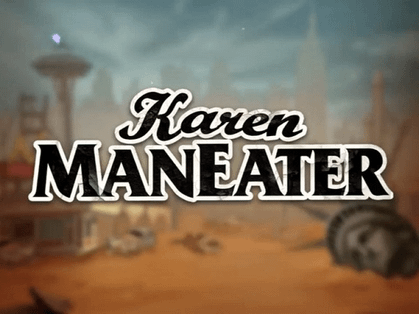 Karen Maneater